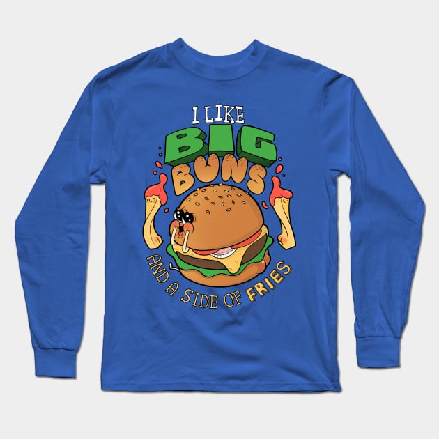 I Like Big Buns Long Sleeve T-Shirt by Queenmob